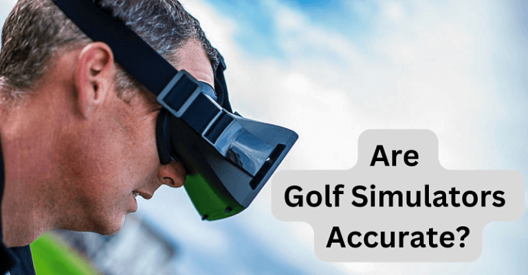 Are Golf Simulators Accurate
